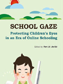 School Gaze Protecting Children&apos;s Eyes in an Era of Online Schooling