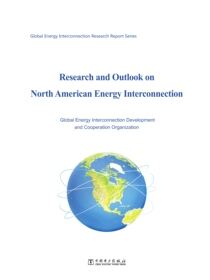 Research and Outlook on North American Energy Interconnection