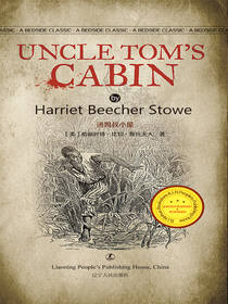 Uncle Tom&apos;s Cabin 汤姆叔小屋