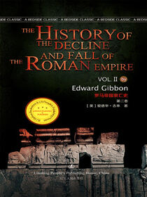 The History of the Decline and Fall of the Roman Empire Vol. Ⅱ 罗马帝国衰亡史. 第二卷