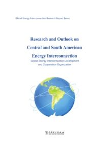 Research and Outlook on Central and South American Energy Interconnection