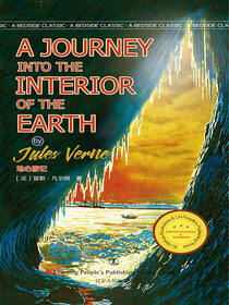 A JOURNEY INTO THE INTERIOR OF THE EARTH 地心游记
